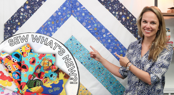 Sew What's New: Blast Off & Sesame Street!