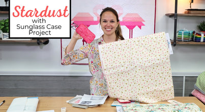 New Fabric Video #49: Stardust W/ Sunglass Case