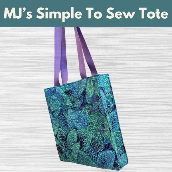 MJ's Simple To Sew Tote* Tues 11/18 5:00-8:00pm