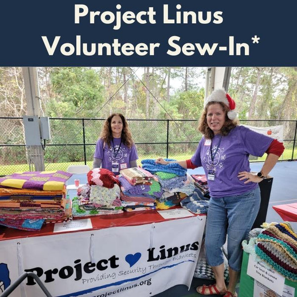 Project Linus Volunteer Sew In* Tues 12/30 9:30am-12:30pm