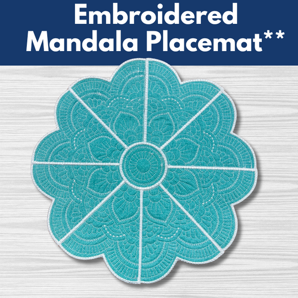 Embroidered Mandala Placemat** Thurs 11/06 1:00-4:00pm