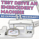 Test Drive an Embroidery Machine Sat 12/13 10:00am-12:00noon